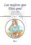 Las Mujeres Que Dios Amo : -La Historia De Miriam -La Historia De Rut -La Historia De Lidia -La Historia De Agar-9781506532998