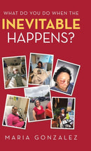 What Do You Do When the Inevitable Happens?-9781506533452