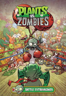 Plants vs. Zombies Volume 7: Battle Extravagonzo-9781506701899