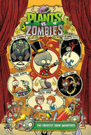 Plants vs. Zombies Volume 9 : The Greatest Show Unearthed-9781506702988