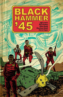 Black Hammer '45: From the World of Black Hammer-9781506708508