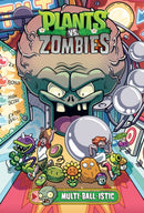 Plants Vs. Zombies Volume 17: Multi-ball-istic-9781506713076