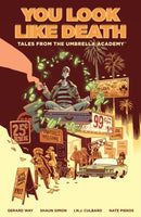 Tales from the Umbrella Academy: You Look Like Death Vol. 1-9781506719108