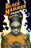 Black Hammer Volume 7: Reborn Part Three-9781506720159