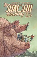Shaolin Cowboy: Who''ll Stop the Reign?