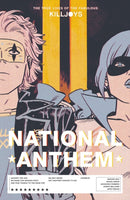 The True Lives of the Fabulous Killjoys: National Anthem-9781506722214