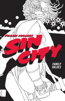 Frank Miller''s Sin City Volume 5: Family Values