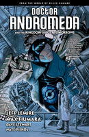 Doctor Andromeda and the Kingdom of Lost Tomorrows: From the World of Black Hammer-9781506723297