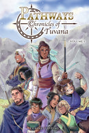 Pathways: Chronicles of Tuvana Volume 1-9781506736495