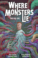 Where Monsters Lie Volume 2: CULL-DE-SAC-9781506744926