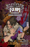 Our Brilliant Ruin: Horror at Crane Mansion-9781506745435