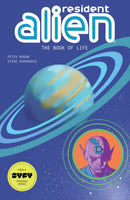 Resident Alien Volume 8: The Book of Life-9781506745459