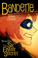 Bandette Volume 4: The Six Finger Secret-9781506746968