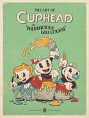 The Art of Cuphead: The Delicious Last Course-9781506747378