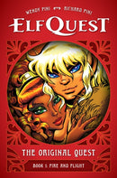 ElfQuest: The Original Quest: Book 1 - Fire and Flight-9781506748467