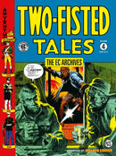 The EC Archives: Two-Fisted Tales Volume 4-9781506751726