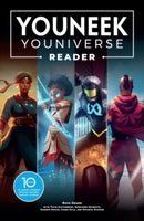 The YouNeek Youniverse Reader : 10 Years of Award-Winning African-Inspired Fantasy Stories-9781506752303