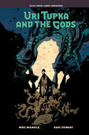 Uri Tupka and the Gods: Another Story from Lands Unknown-9781506753324