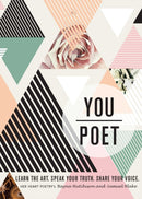 You/Poet : Learn the Art. Speak Your Truth. Share Your Voice.-9781507208342