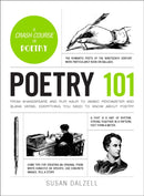 Poetry 101 : From Shakespeare and Rupi Kaur to Iambic Pentameter and Blank Verse, Everything You Need to Know about Poetry-9781507208397