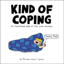 Kind of Coping : An Illustrated Look at Life with Anxiety-9781507209189