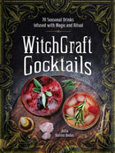 WitchCraft Cocktails : 70 Seasonal Drinks Infused with Magic & Ritual-9781507213933