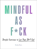 Mindful As F*ck