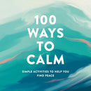 100 Ways to Calm