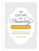 The Lost Art of Handwriting Workbook