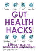 Gut Health Hacks : 200 Ways to Balance Your Gut Microbiome and Improve Your Health!-9781507216453