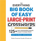 Everything Big Book of Easy Large-Print Crosswords : 125+ Easy Crossword Puzzles in Easy-to-Read Print!-9781507216477