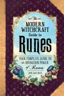 The Modern Witchcraft Guide to Runes : Your Complete Guide to the Divination Power of Runes-9781507217566