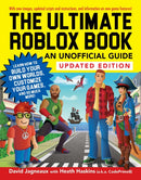 The Ultimate Roblox Book: An Unofficial Guide, Updated Edition : Learn How to Build Your Own Worlds, Customize Your Games, and So Much More!-9781507217580
