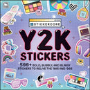 Y2K Stickers : 500+ Bold, Bubbly, and Blingy Stickers to Relive the '90s and '00s-9781507223994