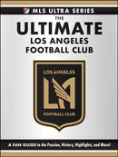 The Ultimate Los Angeles Football Club