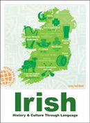 Irish : History & Culture Through Language-9781507225158
