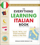 The Everything Learning Italian Book, 3rd Edition : Speak, Write, and Understand Basic Italian in No Time-9781507225202