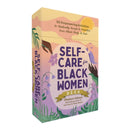 Self-Care for Black Women Deck : 50 Empowering Activities to Radically Accept & Prioritize Your Mind, Body, & Soul-9781507225325