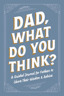 Dad, What Do You Think?
