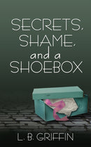 Secrets, Shame, and a Shoebox-9781509235957