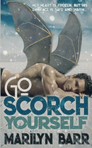 Go Scorch Yourself-9781509241620