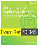 Exam Ref 70-345 Designing and Deploying Microsoft Exchange Server 2016-9781509302079