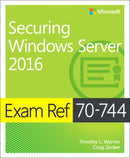 Exam Ref 70-744 Securing Windows Server 2016-9781509304264