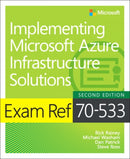 Exam Ref 70-533 Implementing Microsoft Azure Infrastructure Solutions-9781509306480