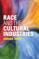 Race and the Cultural Industries-9781509505319