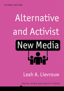 Alternative and Activist New Media  2nd Edition