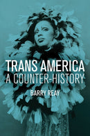 Trans America : A Counter-History-9781509511792