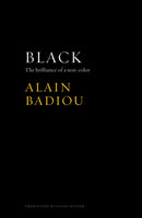 Black : The Brilliance of a Non-Color-9781509512089