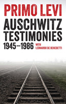 Auschwitz Testimonies : 1945-1986-9781509513376