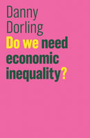 Do We Need Economic Inequality?-9781509516551